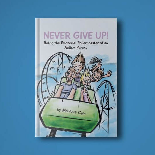 Never Give Up - Parent Autism Book