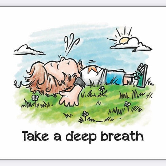 Take a deep breath card