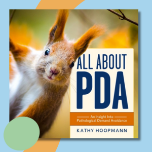 Kathy Hoopmann All About PDA Hard cover book Cover