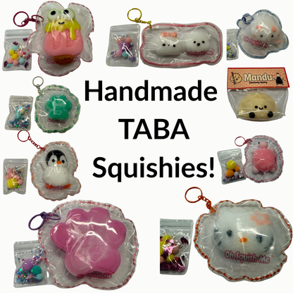 Oh Squish Me  - Handmade Tabas!